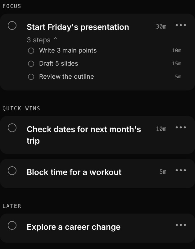 Busy week plan: Start Friday's presentation in Focus, two Quick wins, and Explore a career change in Later